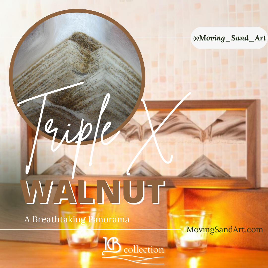 Triple-X Walnut Moving Sand Art- By Klaus Bosch Triple-X Walnut Moving Sand Art- By Klaus Bosch